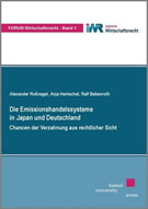 Die Emissionshandelssysteme in Japan und Deutschland Chancen der Verzahnung aus rechtlicher Sicht　書籍表紙